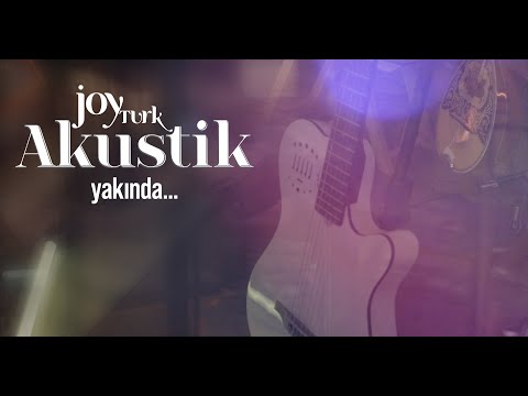 JoyTurk Akustik Geri Dönüyor! | JoyTurk Akustik  2021