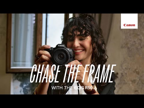 Chase the Frame with the Canon EOS R50