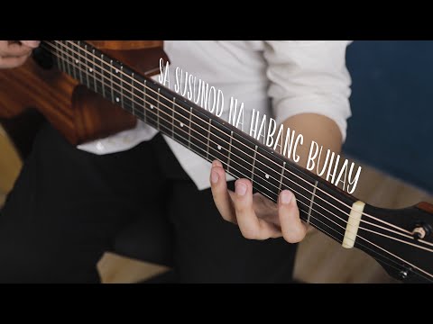 Sa Susunod Na Habang Buhay (Ben&Ben) Fingerstyle Guitar Cover | Free Tab