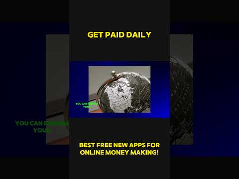 Get Paid Daily Best Free New Apps for Online Money Making!