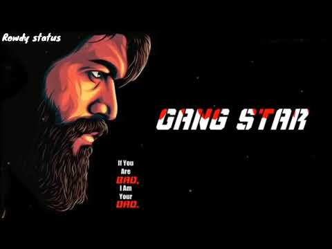 Gang Star    ( Offical whatsapp status  ) KGF Killer attitude status