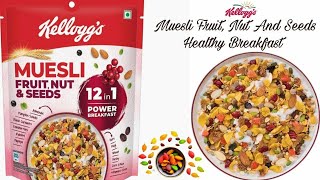 Kellogg's Muesli Fruit Seed And Nuts // Easy Breakfast // Muesli Recipe #Breakfast #kelloggs #Muesli