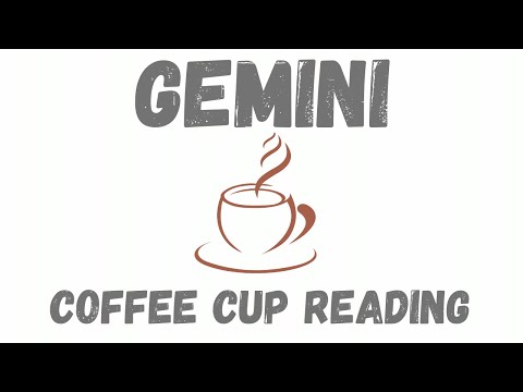 Gemini Don't worry just keep    Coffee Cup Reading