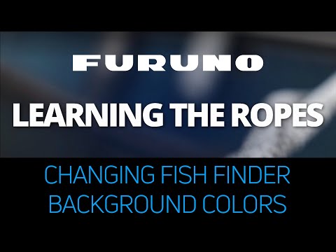 Learning The Ropes- How to Change NavNet TZtouch3 Fish Finder Background Color