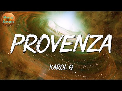 ♩ KAROL G – PROVENZA | Ryan Castro, Christian Nodal, Dalex (Letra\Lyrics)