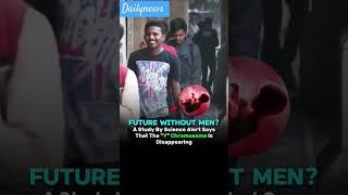 Future without men??? #amazing #amazingfacts #newviralvideo #viralshort #malefacts #malesigmarule