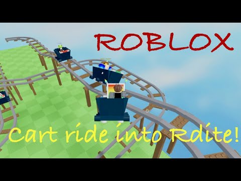 Roblox Cart Ride into Rdite!