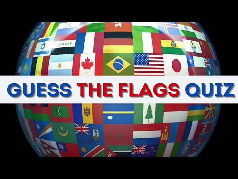 Guess the Country by the Flag - How many can you get?