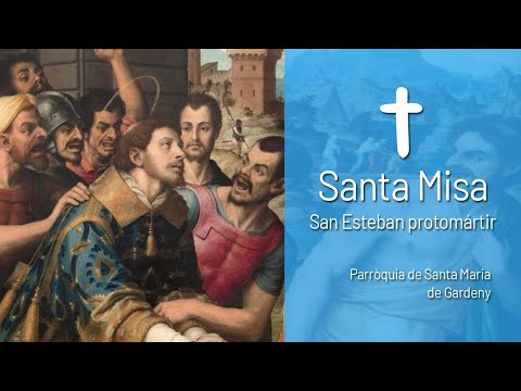 🔴 SANTA MISA EN VIVO |  SAN ESTEBAN PROTOMÁRTIR