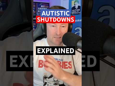 Understanding Autistic Shutdowns - The Invisible Struggle