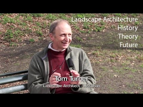 Tom Turner interview: landscape architecture - definition, theory, history and future