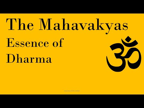 The four Mahavakyas - The essence of Dharma  - The Dharmic Perspective