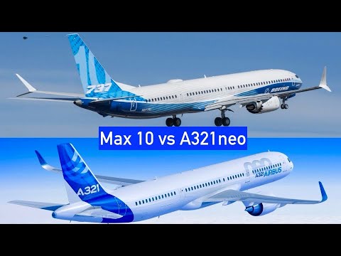 737 Max 10: Better than A321neo? (A321neo vs 737 max 10)