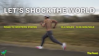 "Let's Shock The World" | Road To Western States | Some Work All Play Episode 1