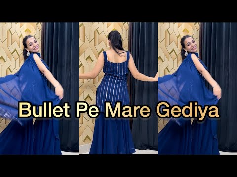 Bullet Pe Mare Gediyan| Dance Video| Fiza Choudhary| Haryanvi song| बुलेट पे मारे गेडिया डांस