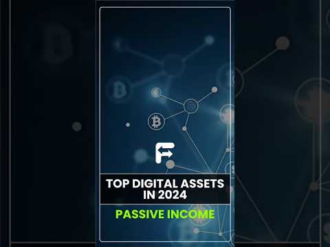 Top Digital Assets for Passive Income in 2024