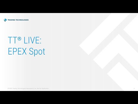 TT® Live: Trading on EPEX SPOT