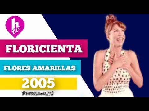 FLORES AMARILLAS - FLORICIENTA (HTV/RECREACIÓN)