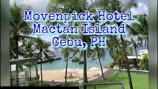 Movenpick Hotel, Mactan Island, Cebu Philippines | モーブンピック マクタンアイランド セブ フィリピン