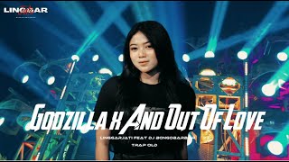 GODZILLA X AND OUT OF LOVE I LINGGARJATI & DJ BONGOBARBAR I DJ MENGKANE VIRAL