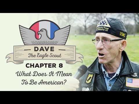 Dear Dave, Eagle Scout - What Does It Mean To Be American?”