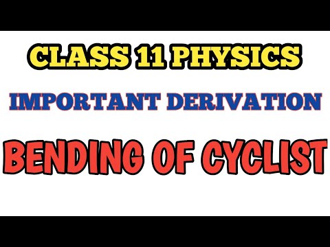 Derivation of Bending of Cyclist Class 11 Physics // Laws of motion Derivation #class11physics