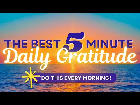 Best Morning Gratitude | 5 Minute Gratitude Affirmations Meditation