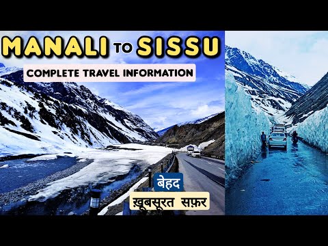 Manali to Sissu Via Atal Tunnel | Sissu Manali Trip | Places to Visit Near Manali | Manali to Leh E1