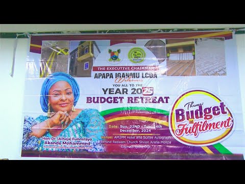 APAPA-IGANMU LOCAL COUNCIL HOLDS BUDGET RETREAT