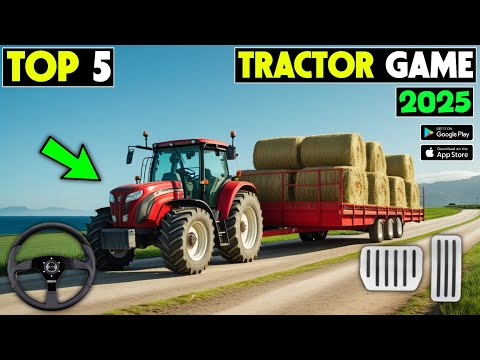 Top 5 Open World Tractor Driving Games | Best Tractor Games For Android 2025