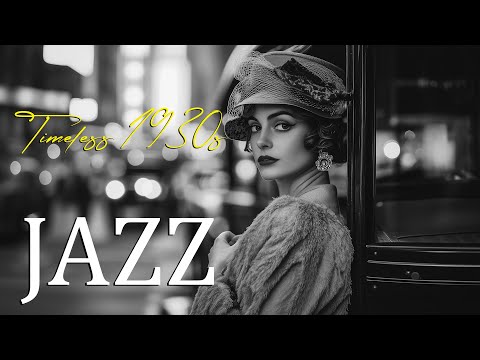 Timeless 1930s Swing Jazz 🎷 Big Band Classics to Capture the Spirit of a Bygone Era