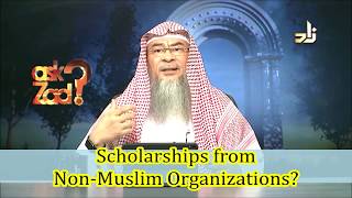 Scholarships from non muslim organizations - Assim al hakeem