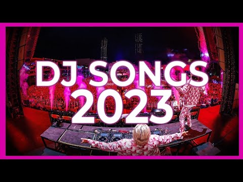 DJ REMIX MIX 2023 - Mashups & Remixes Of Popular Songs 2023 [ Club Dance Party Remix Music Mix 2023