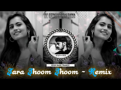 🔥 JHOOM JHOOM REMIX 🥀 HIMESH RESHAMMIYA 🌊EVERGREEN HITS😍 HIGH BASS TRANCE 💯😎 DJ SUNILLL PALSANA 👑