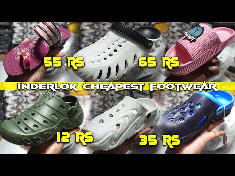 Cheapest Slippers Wholesale Market In Delhi Footwear Market Inderlok Delhi Footwear Wholesale Market