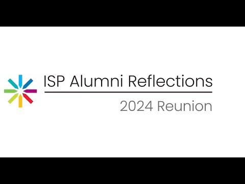 Together Again: The 2024 ISP Alumni Reunion