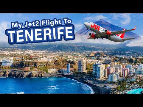 My Jet2 Flight from Leeds Bradford to Tenerife