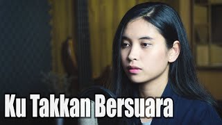 Ku Tak Akan Bersuara - Nike Ardila | Elma Benig Musik Cover