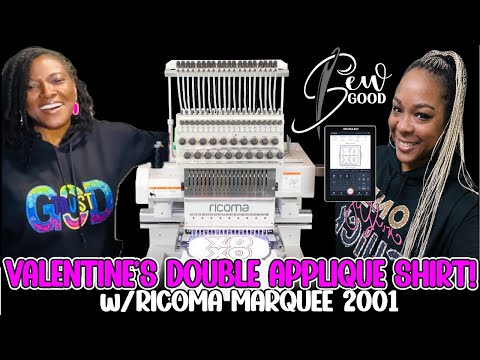 How To Make a Double Applique Embroidery Shirt | Ricoma Marquee 2001 | Sew Good