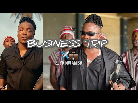 BUSINESS TRIP (Ogene version) 🔥 | Ejyk Nwamba