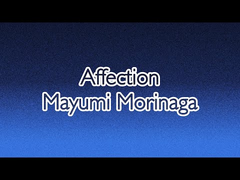 高音質カラオケ AffectionMayumi Morinaga