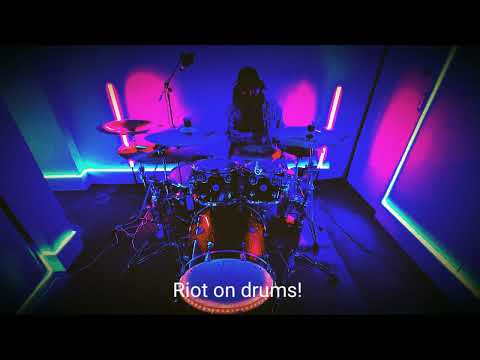 Riot on drums!!