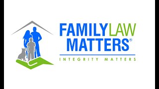 How Much Does a Family Attorney Cost? Family Law Matters Discusses Attorney Fees and Costs