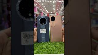 OPPO F27 Pro Plus vs VIVO V40e Camera Test #oppo #vivo #cameratest #shorts