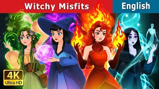 Witchy Misfits | Stories for Teenagers | @EnglishFairyTales