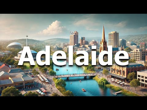 Adelaide Australia 2024 - Full Travel Guide