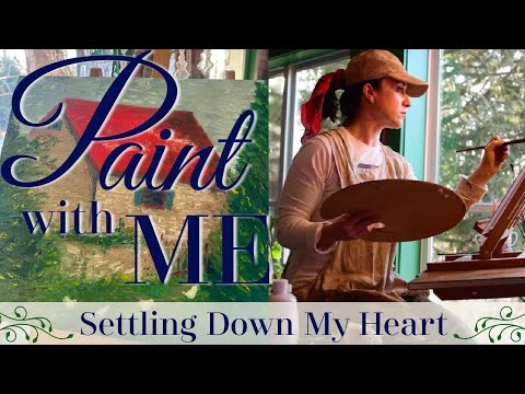 Settling Down My Heart | PAINT WITH ME