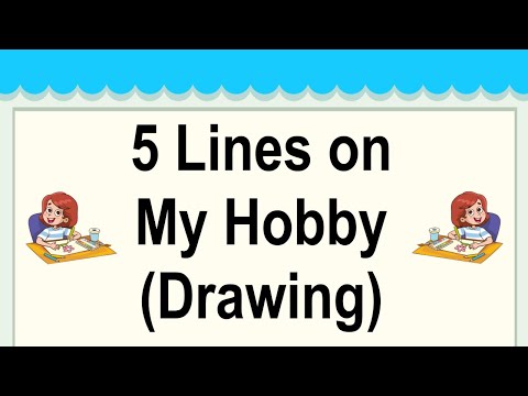 My Hobby Drawing Short 5 Lines Speech in English || 5 Lines Speech on My Hobby Drawing