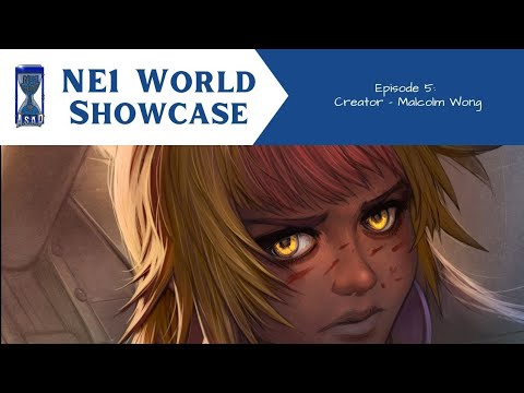 NE1 World Showcase - Malcolm Wong