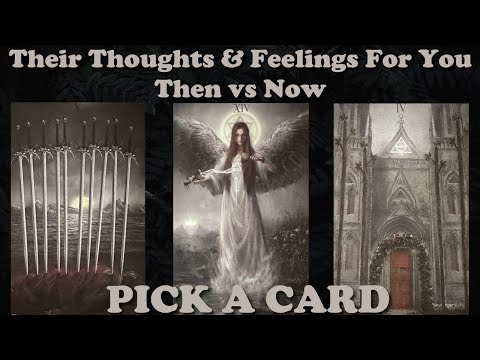 Their Thoughts & Feelings For You Then vs Now 💛 PICK A CARD #tarot #pickacard #goldenhearttarot